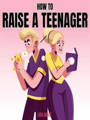 cover image of How to Raise a Teenager
